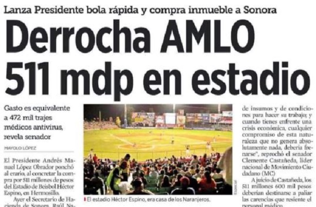 AMLO despilfarró $511 millones para comprar un estadio de béisbol en Sonora