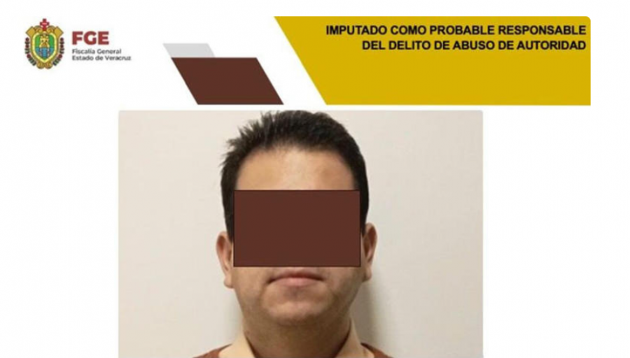 Cae exfuncionario de Veracruz por despojo de propiedades y abuso de autoridad