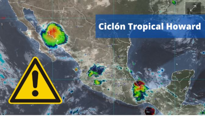 México: Ciclón Tropical Howard afectará a estos estados... Yucatán entre ellos