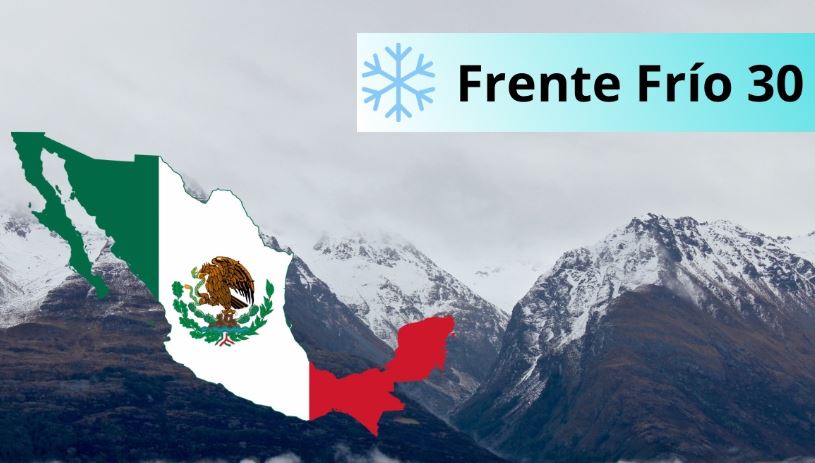 Frente Frío 30 afectará a estos estados tras entrar a México