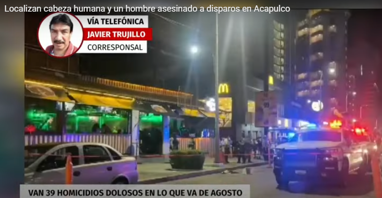 Acapulco: Dejan cabeza humana afuera de bar en zona turística