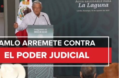 AMLO también busca el control del Poder Judicial