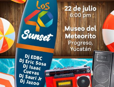 "Los 40 Sunset, edición especial de verano" este sábado 22 en el Museo del Meteorito