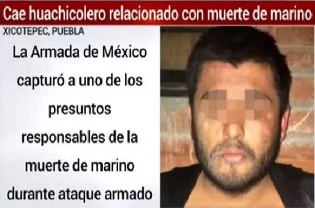 Cae huachicolero relacionado con muerte de marino en Puebla